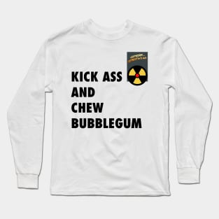 Genesis - Streetwear - kick Ass and chew bubblegum Long Sleeve T-Shirt